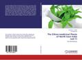 The Ethno-medicinal Plants of North East India (vo