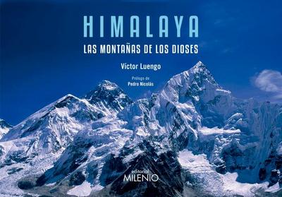 Himalaya : las montañas de los dioses