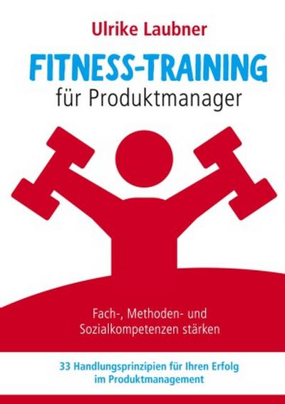 Fitness-Training für Produktmanager