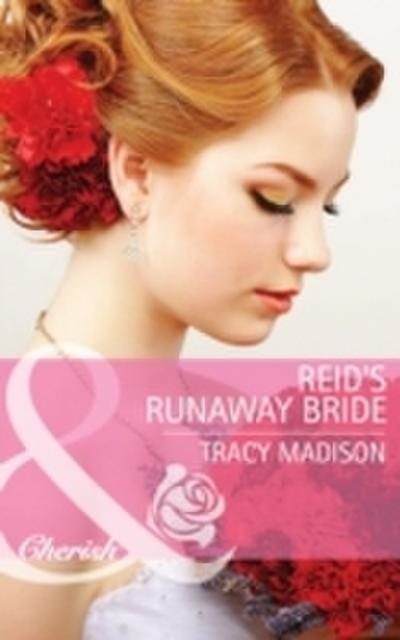 Reid’s Runaway Bride (Mills & Boon Cherish) (The Colorado Fosters, Book 3)