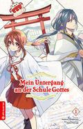 Mein Untergang an der Schule Gottes 1