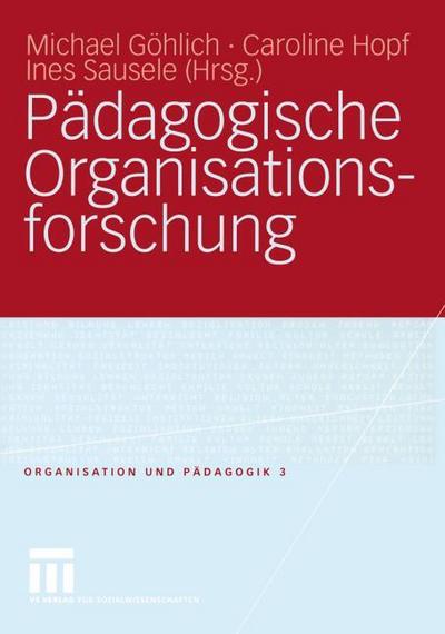 Pädagogoische Organisationsforschung