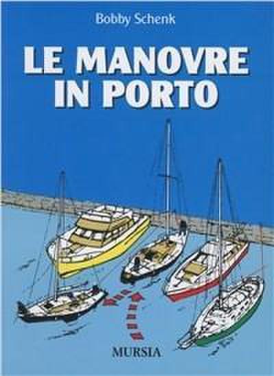 Le manovre in porto