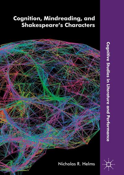 Cognition, Mindreading, and Shakespeare’s Characters