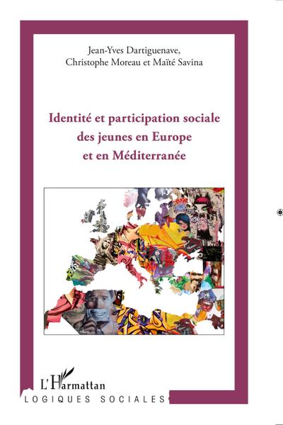 Identité et participation sociale des jeunes en Europe et en Méditerranée