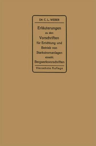Erläuterungen zu den Vorschriften für die Errichtung und den Betrieb elektrischer Starkstromanlagen