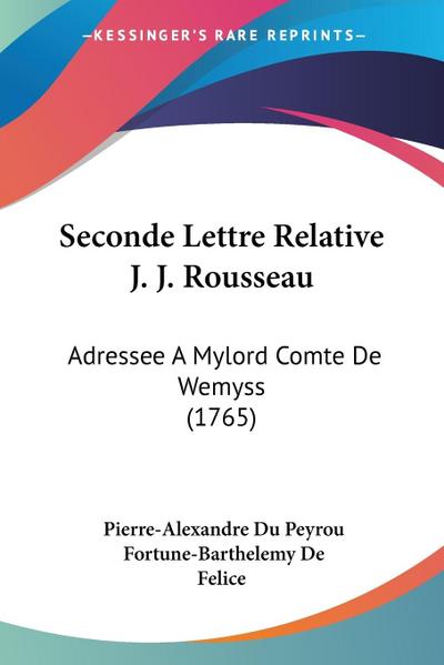 Seconde Lettre Relative J. J. Rousseau