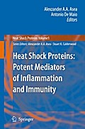 Heat Shock Proteins: Potent Mediators of Inflammation and Immunity