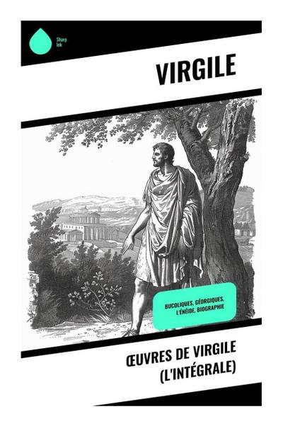 ¿uvres de Virgile (L’Intégrale)