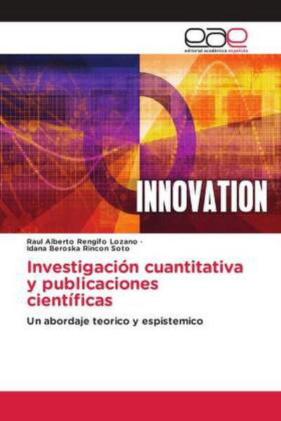 Investigación cuantitativa y publicaciones científicas