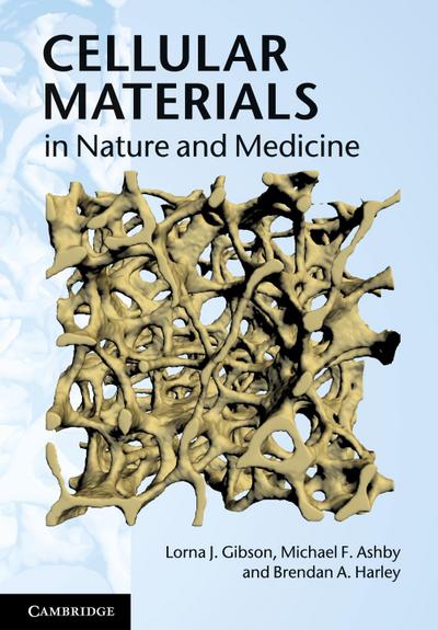 Cellular Materials in Nature and Medicine
