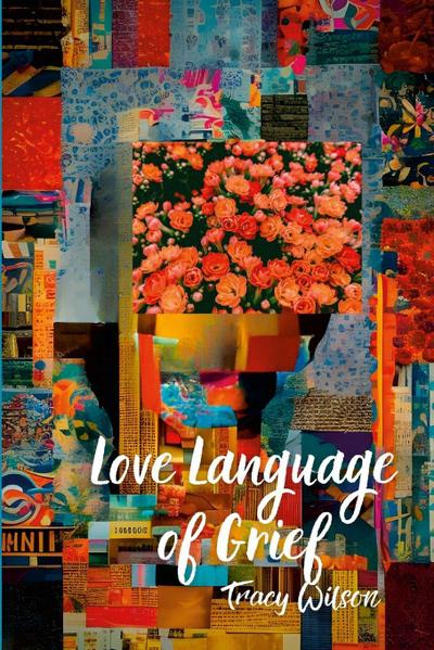 Love Language of Grief