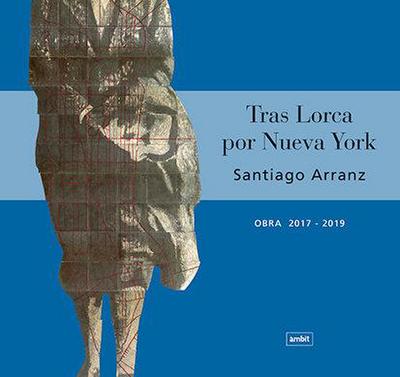 Tras Lorca Por Nueva York