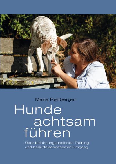 Hunde achtsam führen