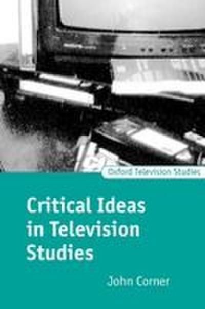 Critical Ideas in Television Studies