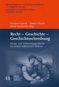 Recht - Geschichte - Geschichtsschreibung