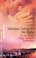 Wanted: Father For Her Baby
