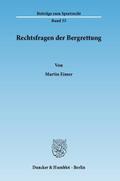 Rechtsfragen der Bergrettung