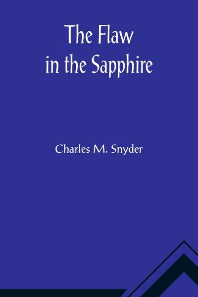 The Flaw in the Sapphire