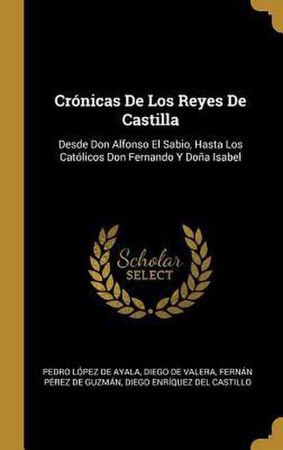 Crónicas De Los Reyes De Castilla