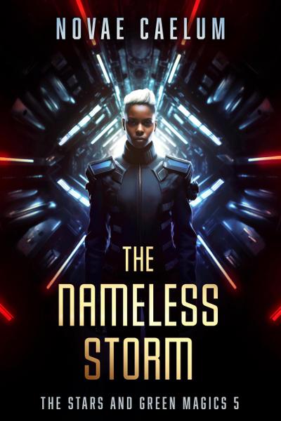 The Nameless Storm (The Stars and Green Magics, #5)