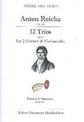 12 Trios op.93für 2 Hörner und Violoncello