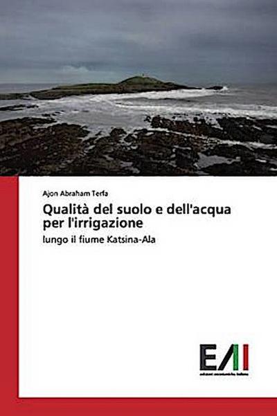 Qualità del suolo e dell’acqua per l’irrigazione