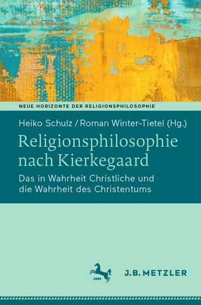 Religionsphilosophie nach Kierkegaard