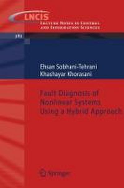 Fault Diagnosis of Nonlinear Systems Using a Hybrid Approach