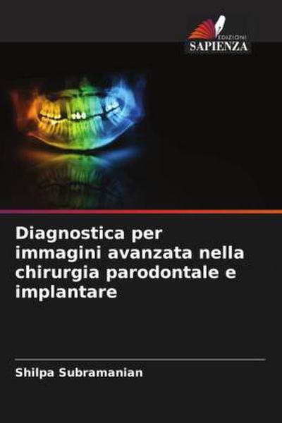 Diagnostica per immagini avanzata nella chirurgia parodontale e implantare
