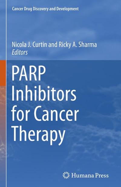 PARP Inhibitors for Cancer Therapy