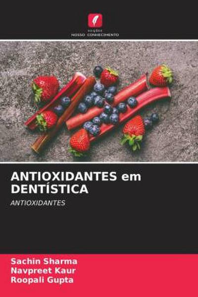 ANTIOXIDANTES em DENTÍSTICA