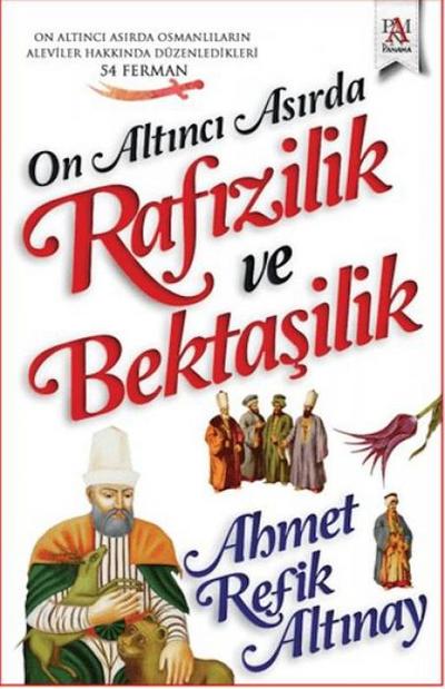 On Altinci Asirda Rafizilik ve Bektasilik