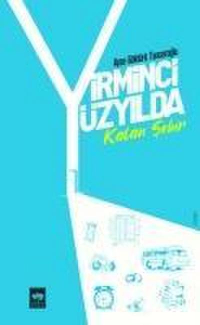 Yirminci Yüzyilda Kalan Sehir