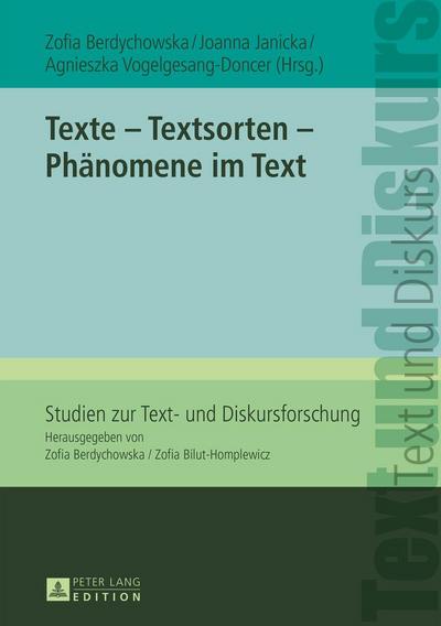 Texte - Textsorten - Phänomene im Text