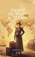 Around the World in Seventy-Two Days