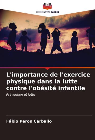 L’importance de l’exercice physique dans la lutte contre l’obésité infantile