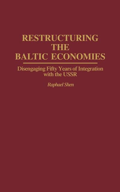 Restructuring the Baltic Economies