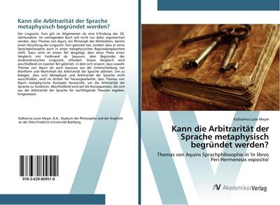 Kann die Arbitrarität der Sprache metaphysisch begründet werden?