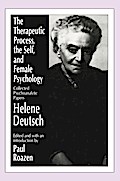 The Therapeutic Process, the Self, and Female Psychology