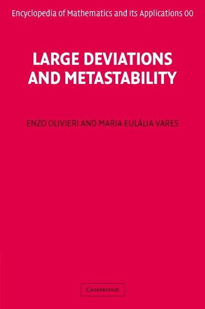 Large Deviations and Metastability