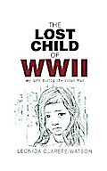 The Lost Child of WWII