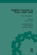 English Convents in Exile, 1600-1800, Part II, vol 5