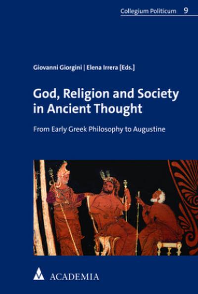 God, Religion and Society in Ancient Thought