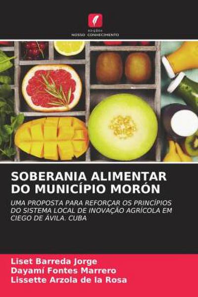 SOBERANIA ALIMENTAR DO MUNICÍPIO MORÓN