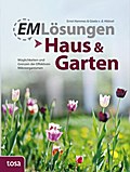 EM-Lösungen - Haus & Garten
