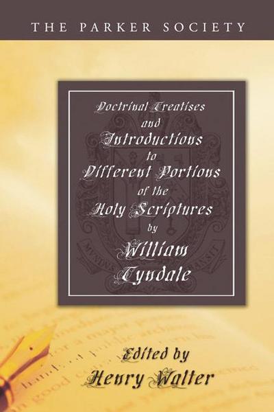 Doctrinal Treatises and Introductions to Different Portions of the Holy Scriptures