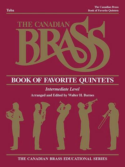 The Canadian Brass Book of Favorite Quintets: Tuba in C (B.C.)