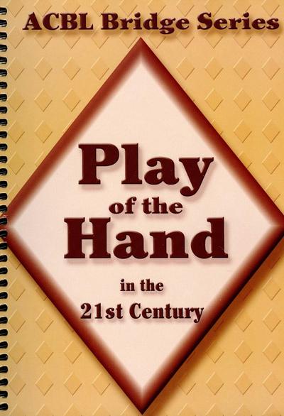 Play of the Hand in the 21st Century