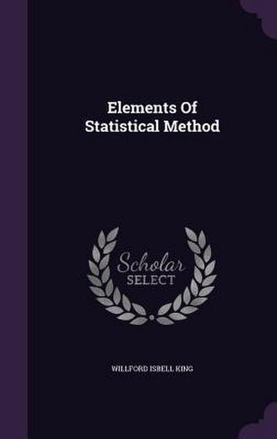Elements Of Statistical Method